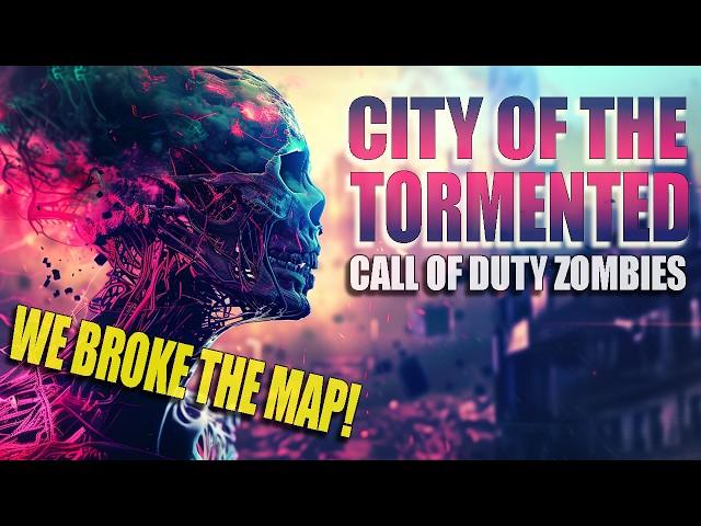 CITY OF THE TORMENTED...Call of Duty Zombies