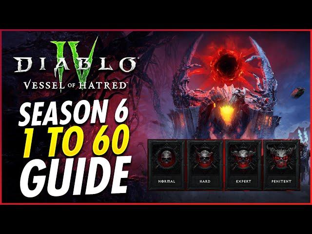 Diablo 4 - S6 Fastest Way To Level & End Game Guide Best XP Farm Vessel of Hatred