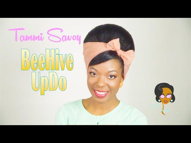 Natural Hair Easy Beehive Updo Hairstyle - Tammi Savoy