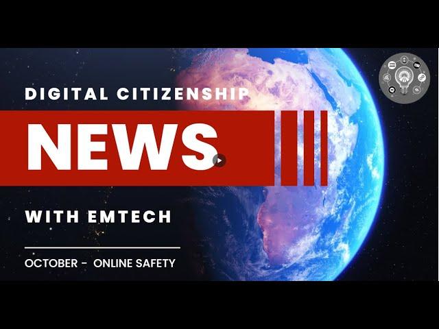 Digital Citizenship: October Online Safety 4 6