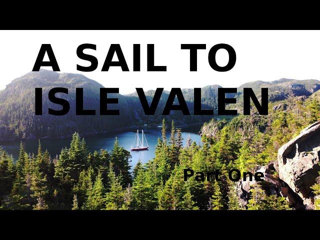 Isle Valen, Part 1