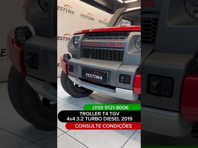 TROLLER T4 TGV 4x4 3.2 TURBO DIESEL MANUAL 2019/2019 Festiwa Veículos.Vendas:(31) 99121.8006