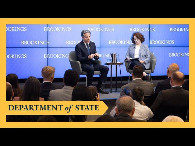 Secretary Blinken participates in a conversation on U.S. foreign policy at the Brookings Institution