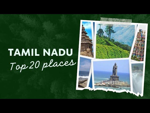  Tamil Nadu - Top 20 places to see | Must visit places 