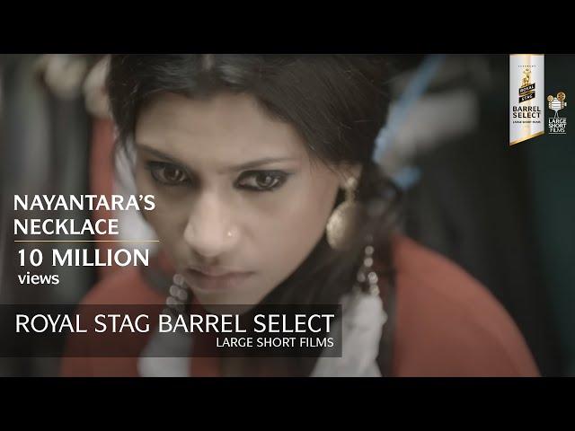 Nayantara's Necklace | Konkona Sen, Jaydeep Sarkar | Royal Stag Barrel Select Large Short Films