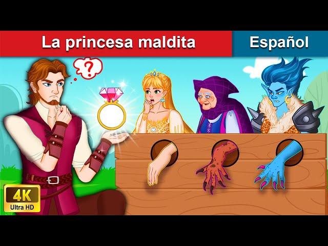 La princesa maldita  The Cursed Princess in Spanish | WOA - Spanish Fairy Tales