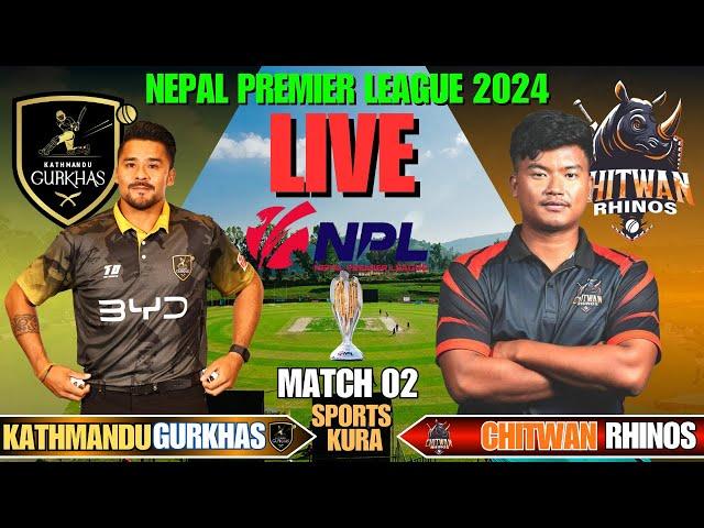 KATHMANDU GORKHAS VS CHITWAN RHINOS| NEPAL PREMIER LEAGUE 2024| NPL 2024 | LIVE SCORE AND COMMENTARY