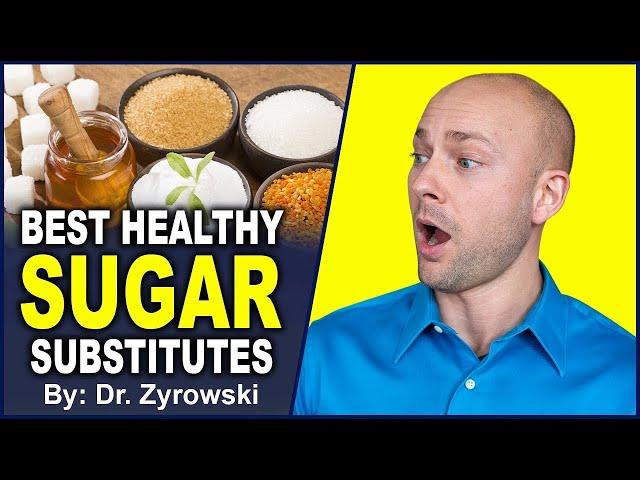 7 Best Sugar Substitute - Must See! | Dr. Nick Z