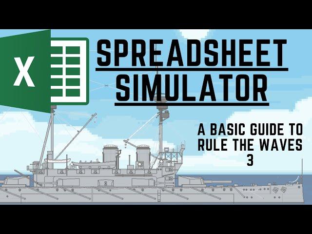 Naval Excel Spreadsheet Simulator - Rule the Waves 3 Quick Guide