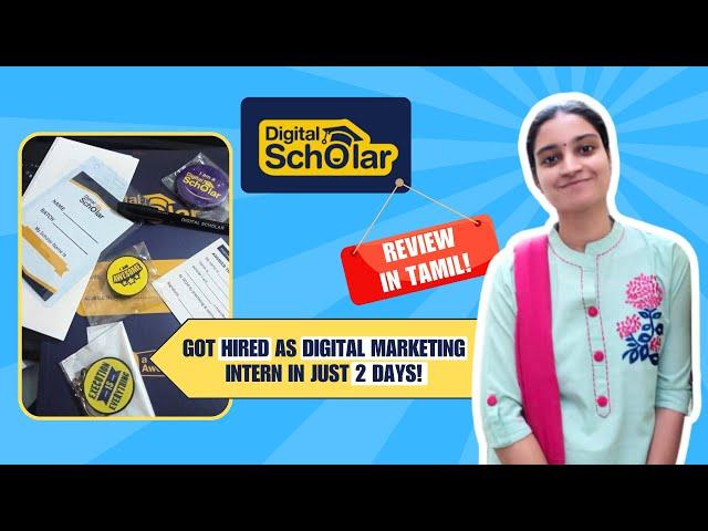 Digital Scholar Review in Tamil! My 4-Months Digital Marketing Online Course Experience! 