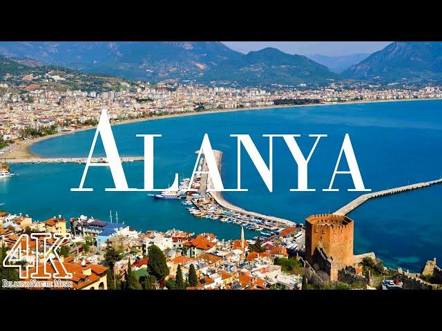 Alanya, Turkey 4K Ultra HD • Stunning Footage Alanya | Relaxation Film With Calming Music | 4k Video