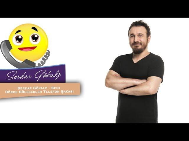 Serdar Gökalp - Seni Dörde Bölecekler Telefon Şakası