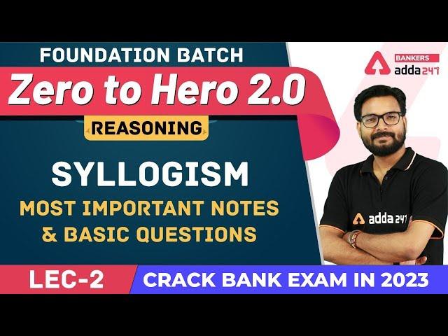 Syllogism Important Notes & Basic Questions (L-2) Reasoning | Banking Foundation Classes (Class-3)