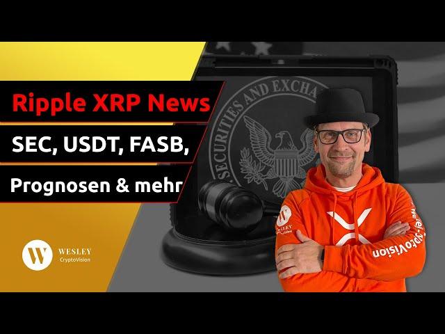 Ripple XRP ► SEC-Zerfall, USDT nicht MiCa-konform, Partner-News, FASB-Regeln 14.12. und mehr ️