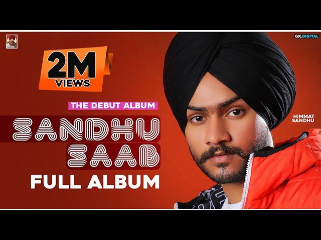 Sandhu Saab : Himmat Sandhu (Full Album)