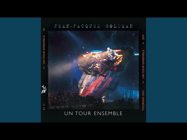 Je voudrais vous revoir (Live Un tour ensemble 2002)