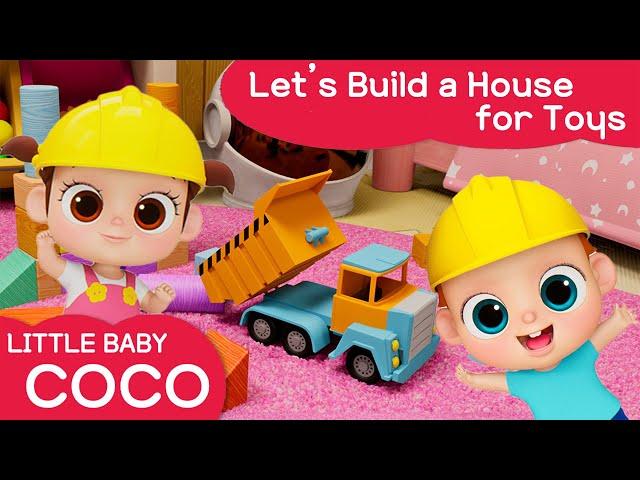 [Littlebaby COCO] Let's Build a House for Toys | Preschool Song | Blocks | Car | Nursery Rhymes