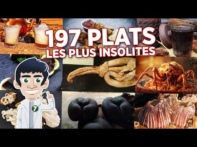 197 PLATS les plus DÉGUEUX et INSOLITES du MONDE !