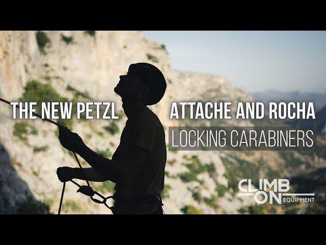 The New Petzl Attache and Rocha Locking Carabiners