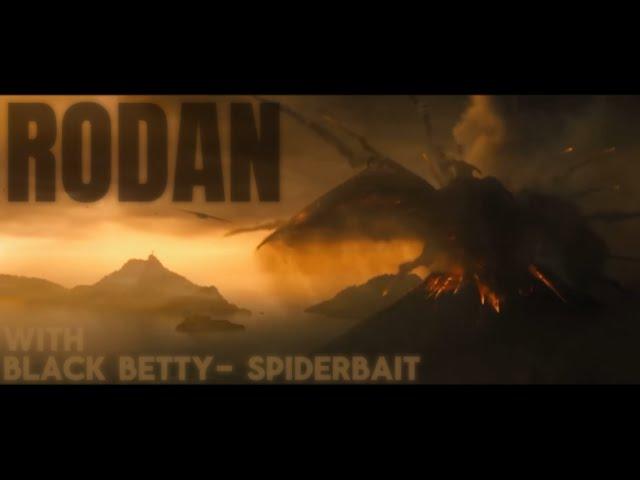 Rodan’s Awakening (KOTM) With Black Betty by Spiderbait