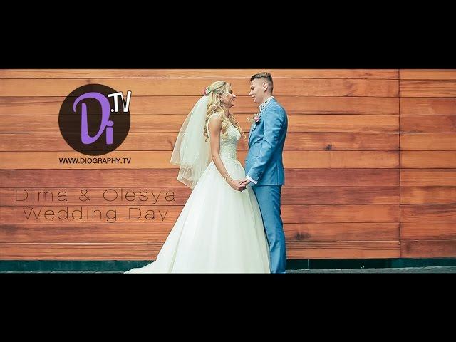 Dima & Olesya Wedding Day | Дима & Олеся Свадебное Видео