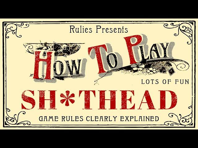 How to Play Shithead (aka Palace)