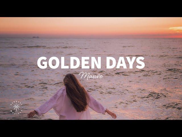 Mauve - Golden Days (Lyrics)