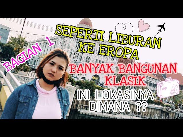 CARA MENUJU RUTE KOTA TUA JAKARTA KOTA BAGIAN 1 | Eps 04