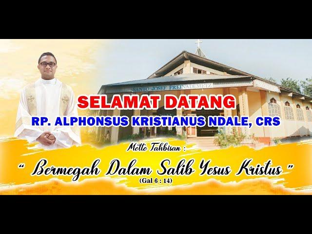 PENJEMPUTAN PATER ALPHONSUS KRISTIANUS NDALE CRS - PAROKI MAUTAPAGA - BIARA SOMASCAN