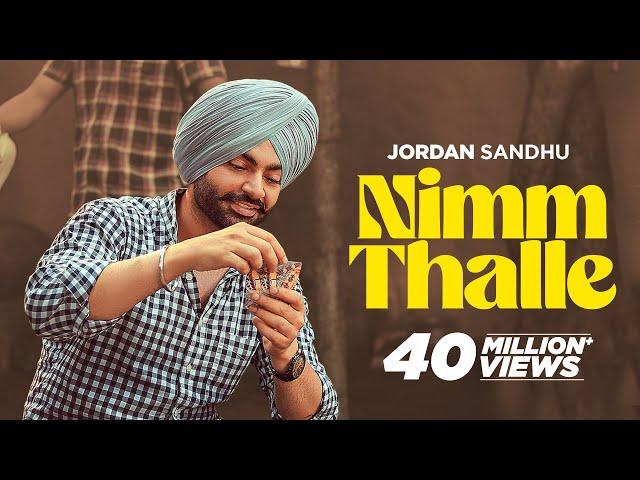 Jordan Sandhu - Nimm Thalle | Mandeep Maavi | Desi Crew | Latest Punjabi Song 2024| #newpunjabisongs