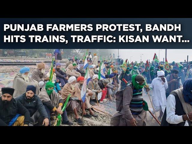 Punjab Farmers Protest: Bandh Hits Trains, Traffic, Watch Dramatic Scenes | What Are Kisan Demands