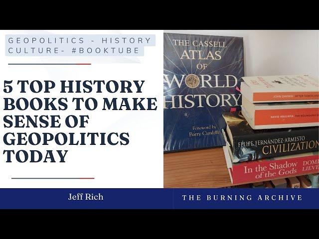 5 Top History Books for Geopolitics