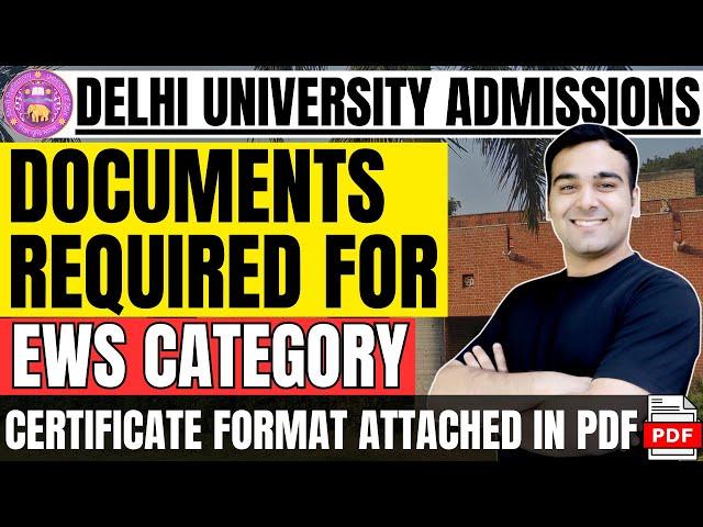 EWS Category - New List of Documents Required in DU| Delhi University Admissions