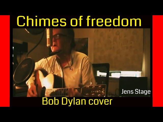 Chimes of freedom | Bob Dylan cover | Jens Stage