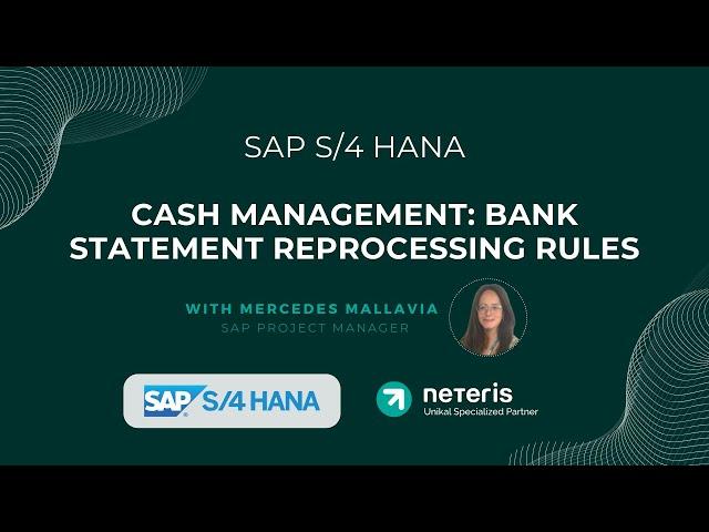 Cash Management: Bank statement reprocessing rules with SAP S/4HANA