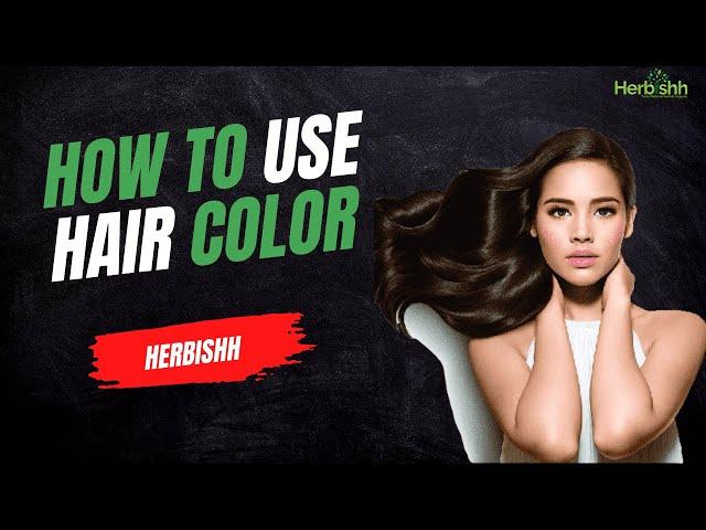 How to use Herbishh Hair Color Shampoo | Herbishh