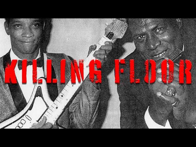 Learn a blues classic: Killing Floor by Howlin Wolf