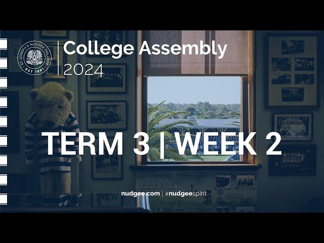 2024 Assembly - Term 3 | Week 2