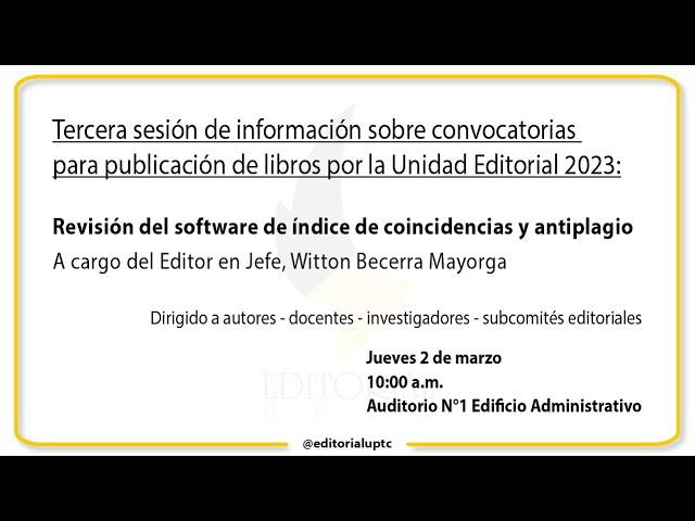 Tercera sesión informativa: Convocatorias 2023 Editorial UPTC