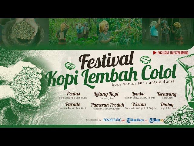  FESTIVAL KOPI LEMBAH COLOL MANGGARAI TIMUR NUSA TENGGARA TIMUR - TRIBUNFLORES.COM