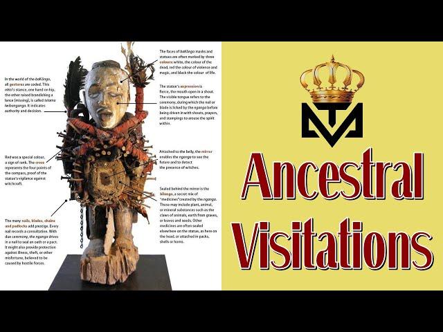 Ancestral Visitations, Part 2 ::: Mind Theorist - Spiritual Edition ::: Muntu Na Bantu #ancestors