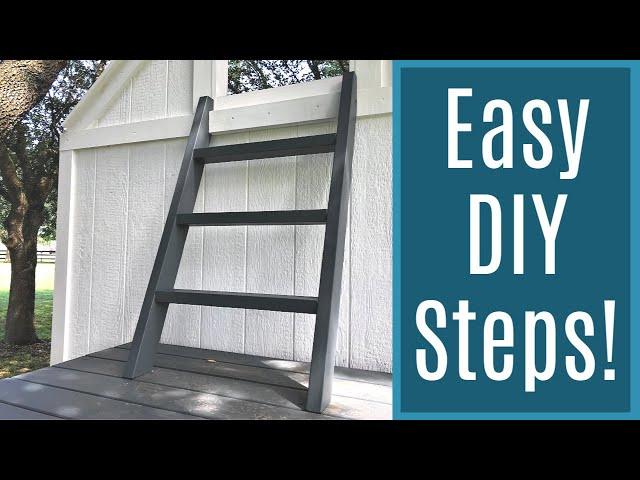 How to Build a Step Ladder - Make an EASY DIY Ladder for a Playhouse, Loft, or Tiny House