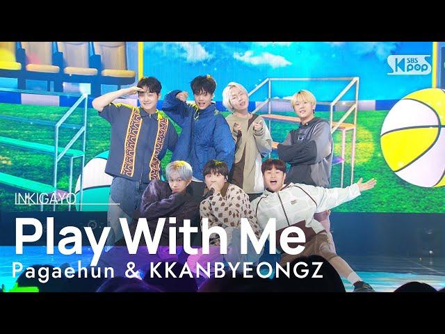 Pagaehun & KKANBYEONGZ(박태훈 & 깐병) - Play With Me @인기가요 inkigayo 20240428