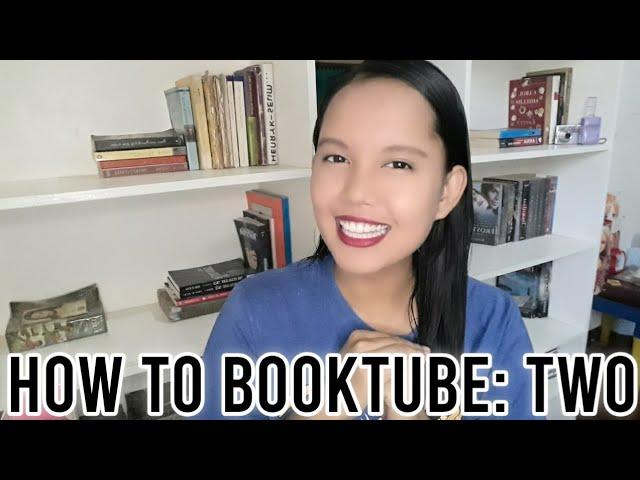 how to booktube: creating "unique" content + consistent uploads.