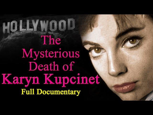 The Death of Karyn Kupcinet (Full Documentary)