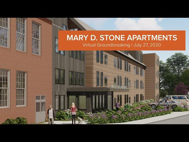 Mary D. Stone Senior Housing Apartments Virtual Groundbreaking