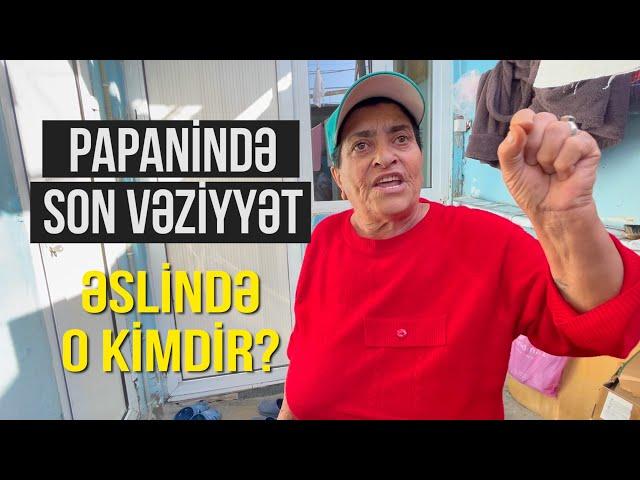 Papanin məhəlləsində son vəziyyət / Papanindəki məşhur xala ilə geniş söhbət | Nail Kəmərli