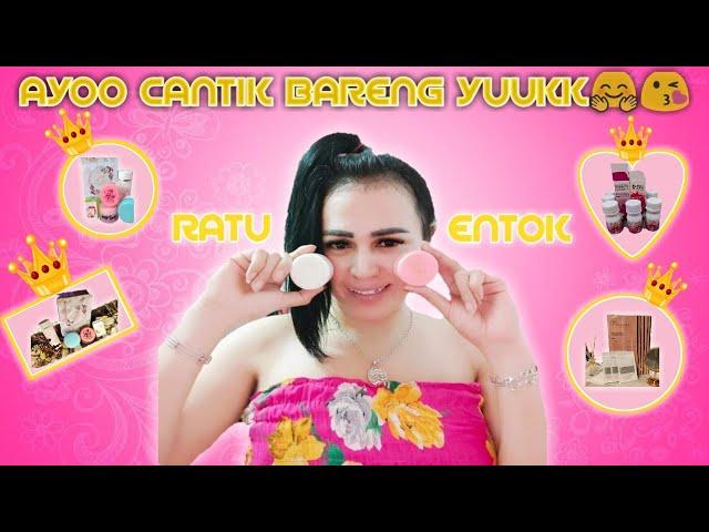 Prodak kecantikan RATU ENTOK DARING