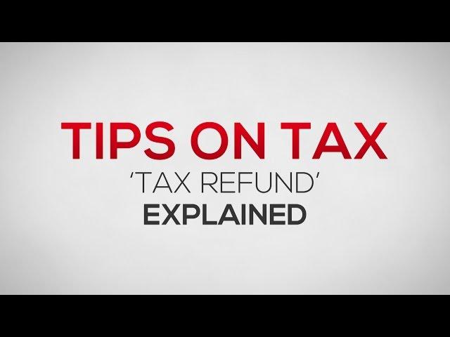 Tax Refund Explained