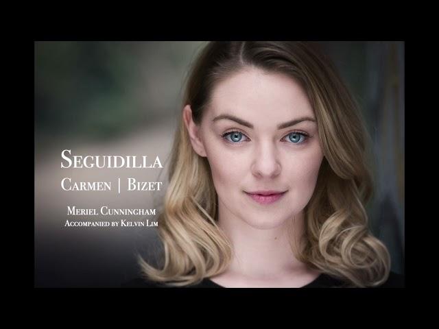 Seguidilla (Carmen | Bizet), Meriel Cunningham